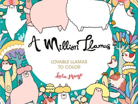 A Million Llamas Coloring Book For Discount